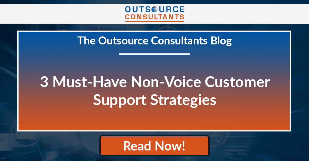 3-must-have-non-voice-customer-support-strategies-outsource-consultants